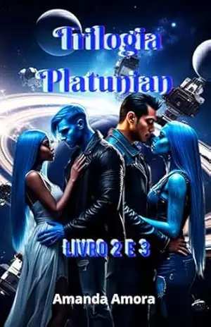 Trilogia Platunian: Livro 2 e 3 – Amanda  Amora