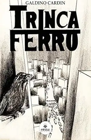Capa do livro Trinca–ferro - Galdino Cardin