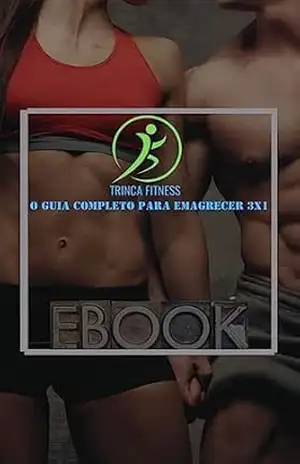 Trinca Fitness: O Guia completo para Emagrecer em 30 Dias – Galex soluçoes Nutrition Trinca Fitness: O Guia completo para Emagrecer em 30 Dias – Galex soluçoes Nutrition