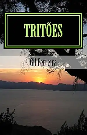 Tritoes: Uma Incursao Anfibia no Pantanal – Gil Ferreira