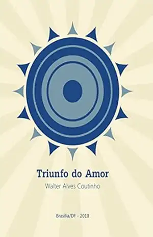 Capa do livro Triunfo do amor - Walter Alves Coutinho