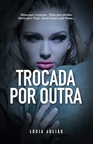 Trocada por outra – Lúcia Julião