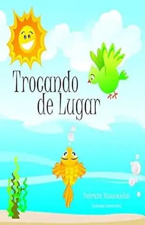 Trocando de Lugar – Patrícia Vasconcellos
