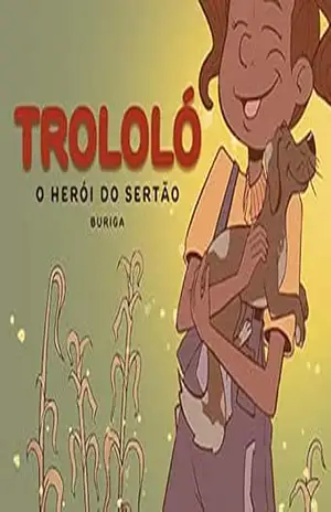 Capa do livro Trololó, o Herói do Sertão - Bruno Buriga