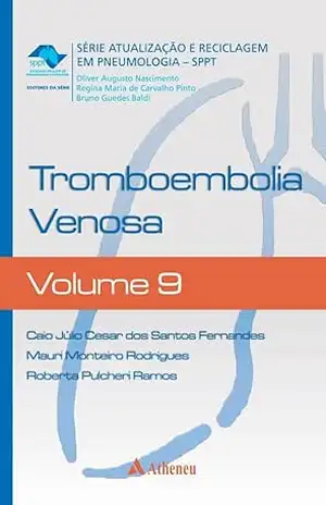 Capa do livro Tromboembolia Venosa – Volume 9 (eBook) (0) - Caio Júlio Cesar dos Santos Fernandes