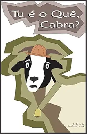 Capa do livro Tu é o Quê, Cabra? - Ana Paula Herzog