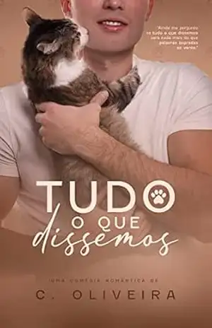 Tudo O Que Dissemos – C. Oliveira
