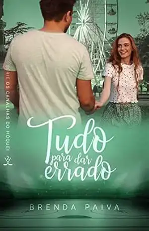 Tudo para dar errado: Série Os Canalhas do Hóquei – Livro 2 – Brenda Paiva