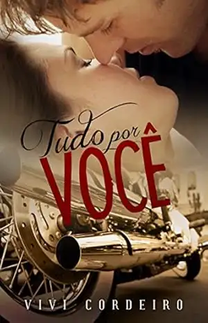 Capa do livro Tudo por Você - Vivi Cordeiro