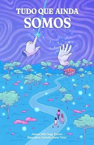 Capa do livro Tudo que ainda somos - Jugg Pereira