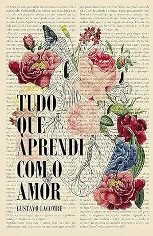 Tudo Que Aprendi com o Amor – Gustavo Lacombe