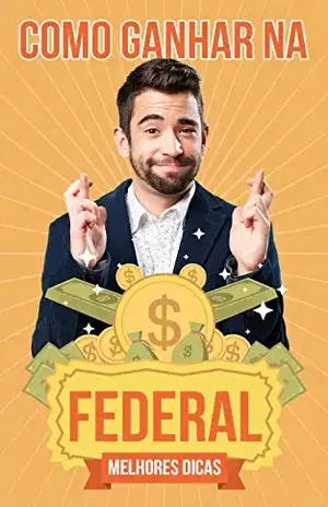 Tudo Sobre a Federal – Truques de Mestre Para Ganhar na Loteria: A Chance Que Você Estava Esperando Para Mudar de Vida – Loteria Sorteio