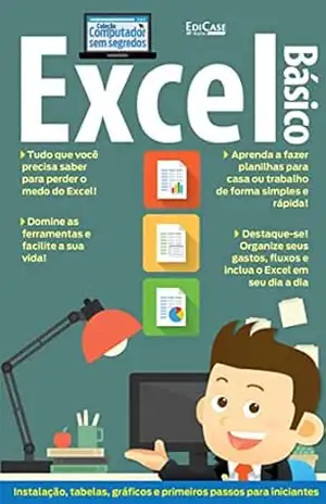 Tudo Sobre Informática – 15/04/2021 – Excel Básico I (EdiCase Publicações) – EdiCase Publicações