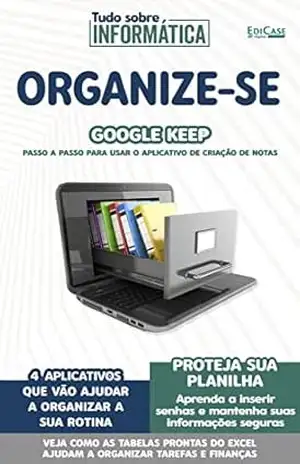 Tudo Sobre Informática – 30/04/2021 – Organize–se (EdiCase Publicações) – EdiCase Publicações