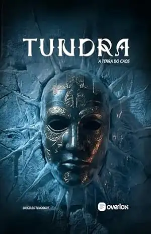 Capa do livro Tundra: A Terra do Caos - Diego Bittencourt