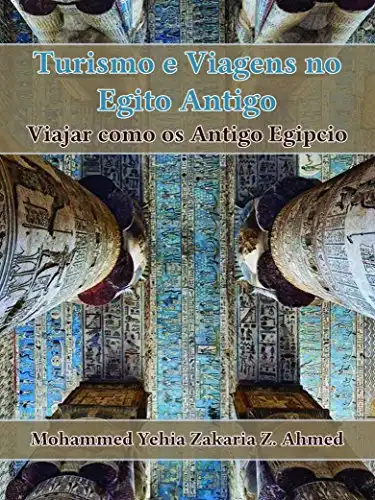 Baixar Turismo e Viagem no Egito Antigo pdf, epub, mobi, eBook