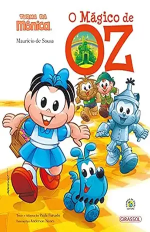 Capa do livro Turma da Mônica – Grandes Clássicos – O Mágico de OZ - Mauricio de Sousa