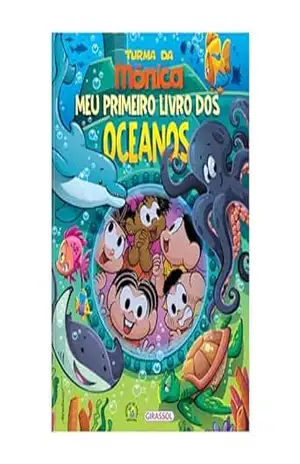 Capa do livro Turma da Mônica – Meu Primeiro Livro dos Oceanos - Chris Oxlade