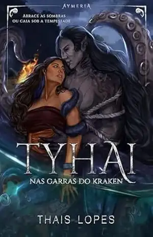 Tyhai: Nas Garras do Kraken – Thais Lopes