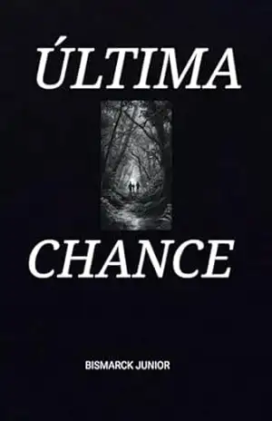 ÚLTIMA CHANCE: ÚLTIMA CHANCE – BISMARCK JUNIOR