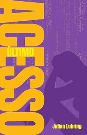Último Acesso – Julian Luhring
