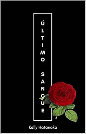 Último Sangue – Kelly Hatanaka
