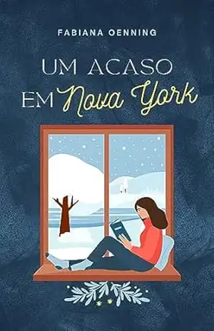 Capa do livro Um Acaso em Nova York - Fabiana  Oenning
