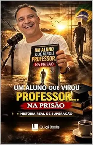 Um Aluno Que Virou Professor… Na Prisão – Osvaldo Pires