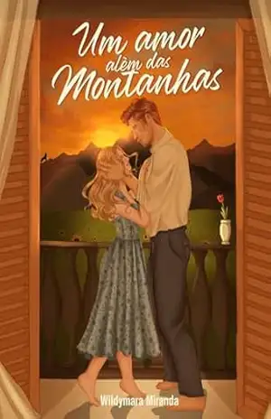 Capa do livro Um amor além das montanhas - Wildymara Miranda