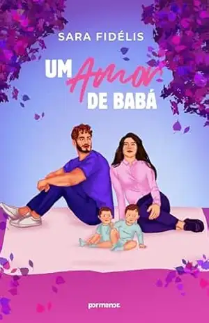 Um amor de babá – Sara Fidélis