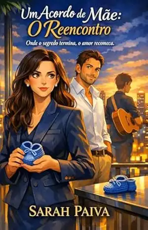 Um Amor de Mãe: O Reencontro: Um Drama de Superação, Segredos de Família e o Resgate de um Filho Perdido. – Sarah  Paiva
