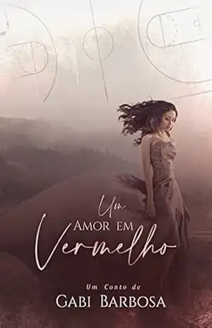 Capa do livro Um amor em vermelho - Gabi Barbosa