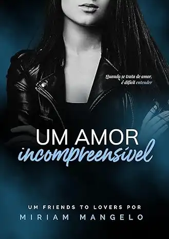 Baixar Um Amor Incompreensível pdf, epub, mobi, eBook