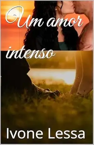 Um amor intenso – Ivone  Lessa