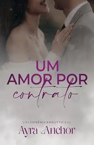 Um amor por contrato – Ayra Anchor