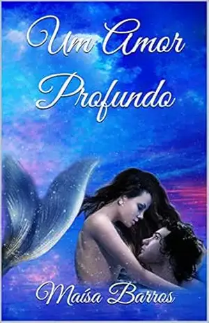 Um Amor Profundo – Maísa Barros