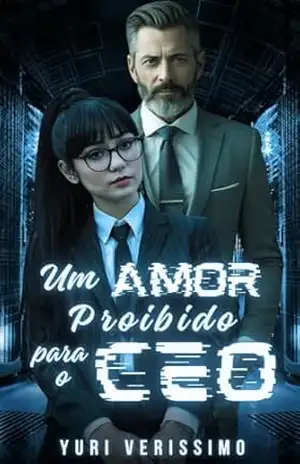 Um amor proibido para o CEO – Yuri Verissimo