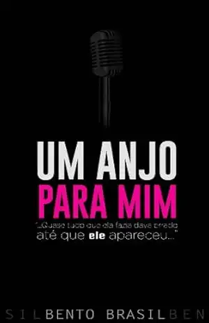 Capa do livro Um Anjo Para Mim - Bento Brasil