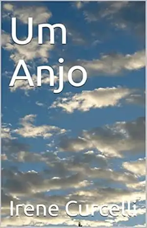 Um Anjo – Irene Curcelli Um Anjo – Irene Curcelli