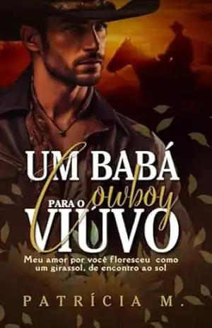 Um babá para o Cowboy Viúvo – Patrícia  M