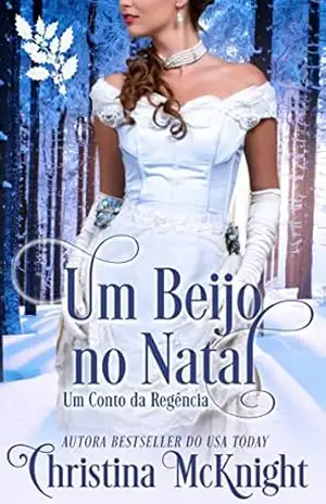 Um Beijo no Natal – Christina McKnight