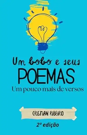 Capa do livro Um Bobo E Seus Poemas - Cristian Ribeiro
