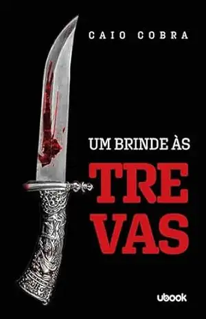 Um brinde às trevas – Caio Cobra