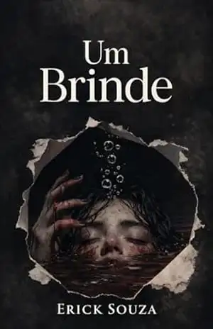 Um Brinde – Erick Souza