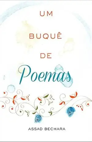UM BUQUE DE POEMAS – Assad Bechara