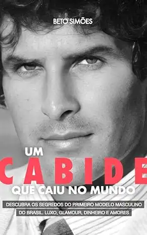 Baixar Um cabide que caiu no mundo: Os segredos do primeiro modelo masculino brasileiro pdf, epub, mobi, eBook