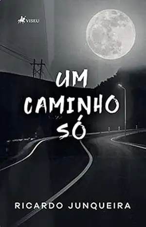 Capa do livro Um Caminho Só - Ricardo Junqueira