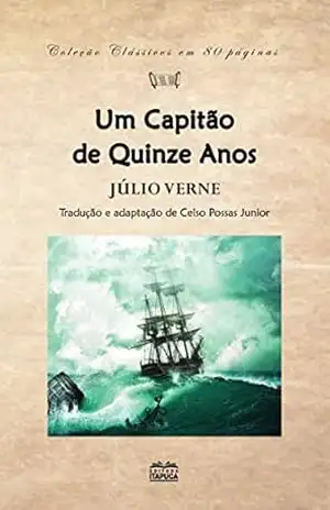 Um capitão de quinze anos (clássicos em oitenta páginas Livro 10) – Júlio Verne