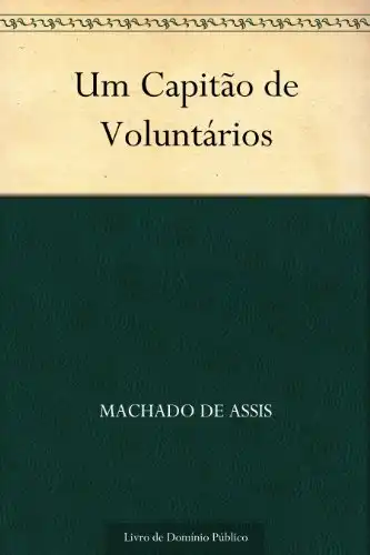 Baixar Um Capitão de Voluntários pdf, epub, mobi, eBook