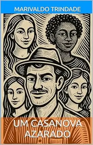 Capa do livro Um Casanova Azarado - Marivaldo  Trindade